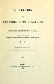 Collection de mémoires et de relations sur l'histoire ancienne du Canada, d'après des manuscrits récemment obtenus des archives et bureaux publics en France