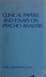 Cover of: Clinical papers and essays on psycho-analysis