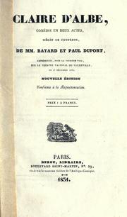 Cover of: Claire d'Albe, comédie en deux actes, mêlée de couplets