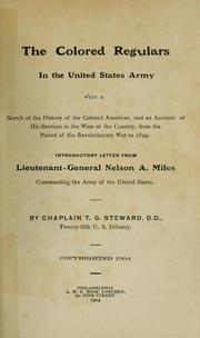 Cover of: The colored regulars in the United States Army by Steward, T. G.