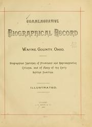 Cover of: Commemorative biographical record of Wayne County, Ohio, containing biographical sketches of prominent and representative citizens, and of many of the early settled families 