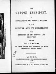 Cover of: The Oregon territory by Charles Grenfell Nicolay