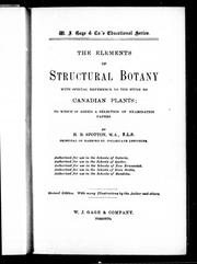 Cover of: The elements of structural botany: with special reference to the study of Canadian plants, to which is added a selection of examination papers