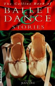 Cover of: The Collins book of ballet and dance stories