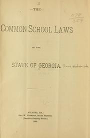 The common school laws of the state of Georgia by Georgia