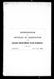 Memorandum and articles of association of the Canada North-West Company, Limited by Canada North West Land Co.