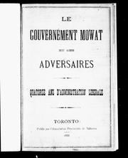 Cover of: Le Gouvernement Mowat et ses adversaires by 