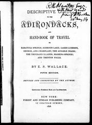 Cover of: Descriptive guide to the Adirondacks, and hand-book of travel to Saratoga Springs ; Schroon Lake ; Lakes Luzerne, George, and Champlain ; the Ausable Chasm ; the Thousand Islands ; Massena Springs ; and Trenton Falls