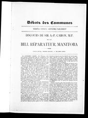 Cover of: Discours de Sir A.-P. Caron, M.P. sur le bill réparateur, Manitoba: Ottawa, mercredi, 4 mars 1896.