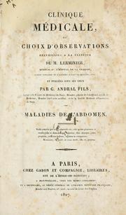 Cover of: Clinique médicale, ou, Choix d'observations recueillies à la clinique de M. Lerminier ...