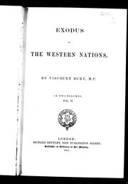 Cover of: Exodus of the western nations by by Viscount Bury [i. e. William Coutts Keppel, Earl of Albemarle]