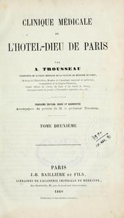 Cover of: Clinique médicale de l'Hôtel-Dieu de Paris. by Armand Trousseau