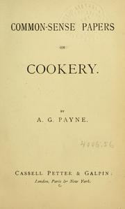 Cover of: Common-sense papers on cookery