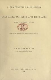 Cover of: A comparative dictionary of the languages of India and high Asia: with a dissertation based on the Hodgson lists, offical records, and mss.