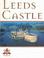 Cover of: Leeds Castle (Great Houses of Britain S.)