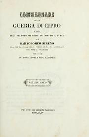 Cover of: Commentari della guerra di Cipro e della lega dei principi cristiani contro il turco by Bartolomeo Sereno