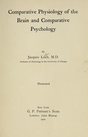 Cover of: Comparative physiology of the brain and comparative psychology