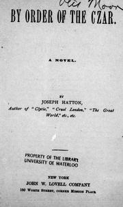 Cover of: By order of the Czar by by Joseph Hatton.