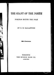 Cover of: The giant of the North: pokings round the pole