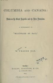 Cover of: Columbia and Canada by W. Fraser Rae, W. Fraser Rae