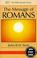 Cover of: The Message of Romans (The Bible Speaks Today)