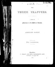 Cover of: The three trappers by by Achilles Daunt.