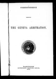 Cover of: Correspondence respecting the Geneva arbitration by Great Britain. Foreign Office