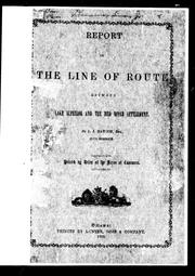 Cover of: Report of the line of route between Lake Superior and the Red River settlement