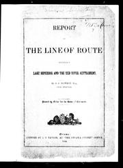 Cover of: Report on the line of route between Lake Superior and the Red River settlement