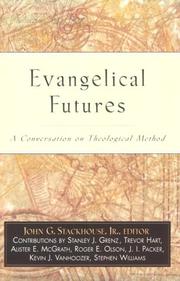 Cover of: Evangelical Futures by John G. Stackhouse