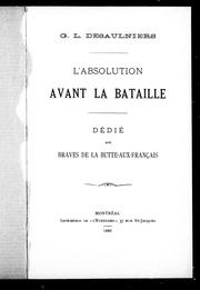 Cover of: L'absolution avant la bataille by Gonzalve Desaulniers