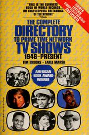 Cover of: The complete directory to prime time network TV shows, 1946-present by Tim Brooks