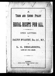 Cover of: A true and sound policy of equal rights for all: open letters to Dalton McCarthy, Esq., Q.C., M.P.