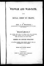 Cover of: Wigwam and war-path, or, the Royal chief in chains