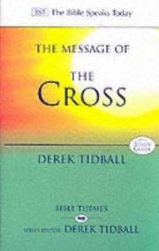 Cover of: The Message of the Cross (The Bible Speaks Today)