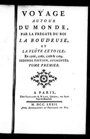 Cover of: Voyage autour du monde, par la frégate du roi La Boudeuse, et la flû te L'Etoile, en 1766, 1767, 1768 & 1769 by Louis-Antoine de Bougainville, comte