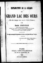 Cover of: Exploration de la région du Grand lac des Ours: (fin des Quinze ans sous le cercle polaire)