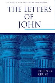 Cover of: The Letters of John (Pillar New Testament Commentary) by Colin G. Kruse
