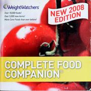 Cover of: Complete food companion: Points values for more than 16,500 foods. Over 2,500 core plan foods.