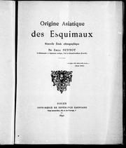 Cover of: Origine asiatique des Esquimaux: nouvelle étude ethnographique
