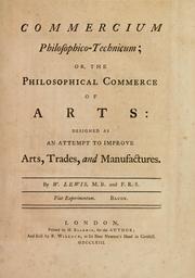 Cover of: Commercium philosophico-technicum: or, The philosophical commerce of arts: designed as an attempt to improve arts, trades, and manufactures.