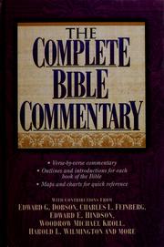 Cover of: The complete Bible commentary by with contributions from Edward G. Dobson ... [et al].