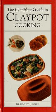 Cover of: The complete guide to claypot cooking