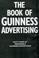 Cover of: The book of Guinness advertising