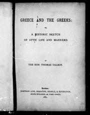 Cover of: Greece and the Greeks, or, A Historic sketch of Attic life and manners