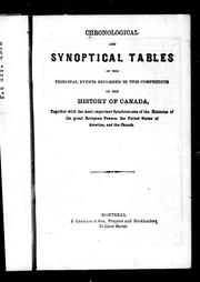 Cover of: Chronological and synoptical tables of the principal events recorded in this compendium of the history of Canada | 