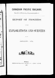 Cover of: Report of progress on the explorations and surveys up to January 1874 by Fleming, Sandford Sir