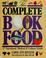 Cover of: The complete book of food