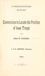 Commissioner's report by Iowa. Vicksburg commission, 1901.