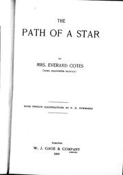 Cover of: The path of a star by by Mrs. Everard Cotes (Sara Jeannette Duncan) ; with twelve illustrations by F.H. Townsend.
